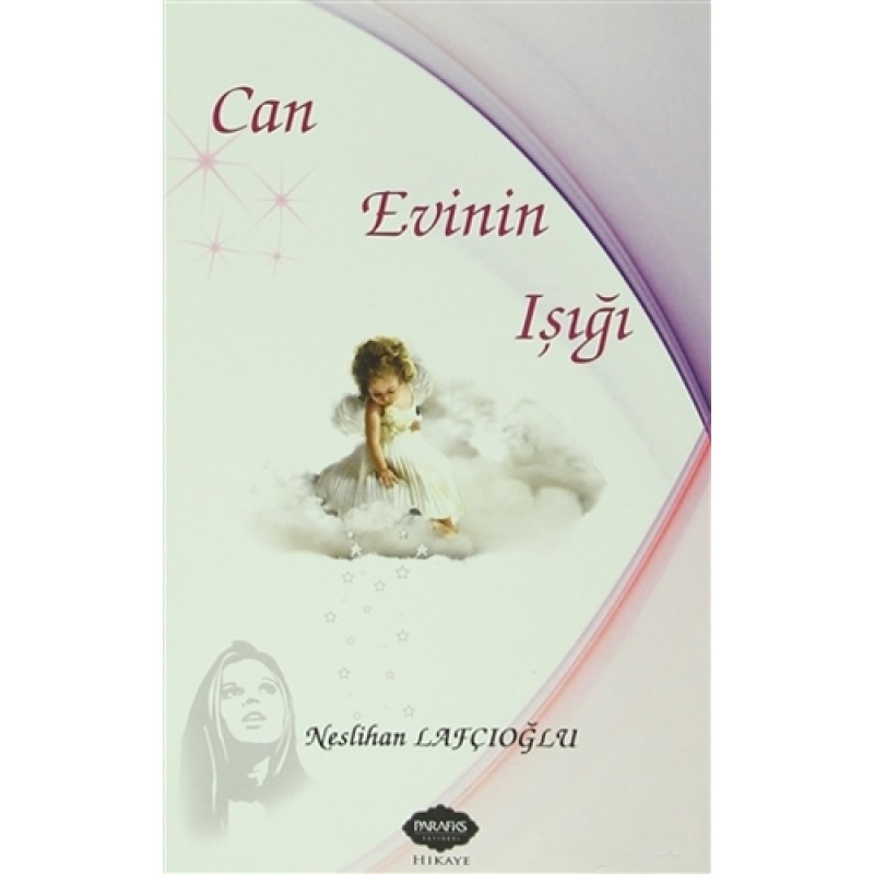 Can Evinin Işığı Can Evinin Işığı