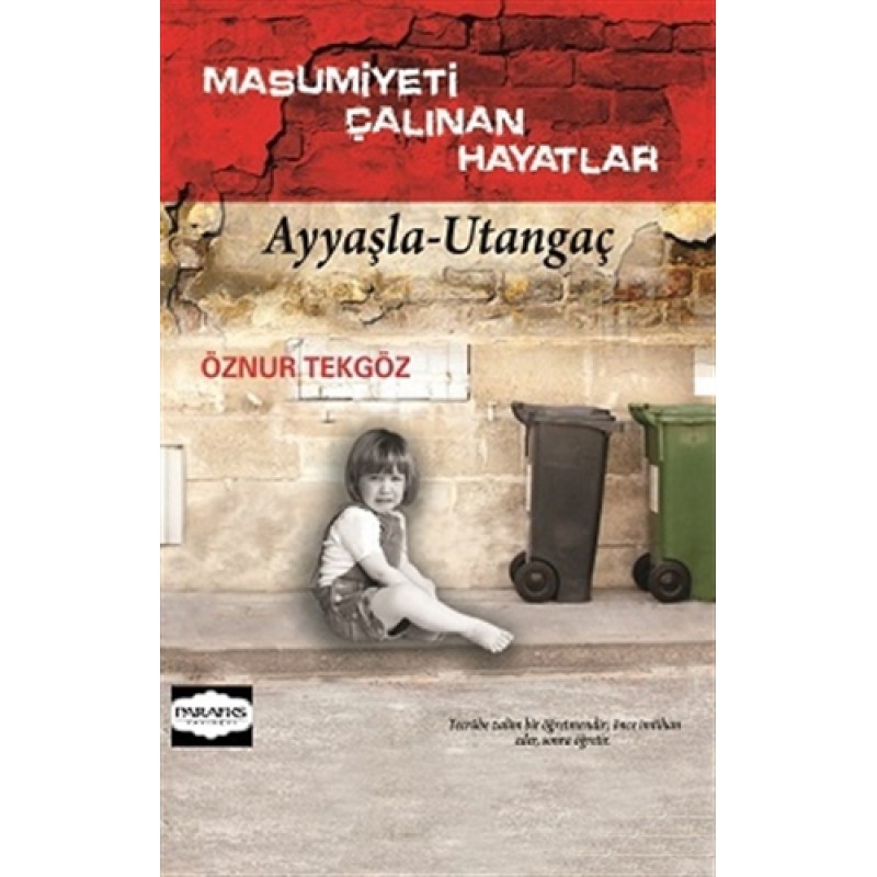 Masumiyeti Çalınan Hayatlar Masumiyeti Çalınan Hayatlar