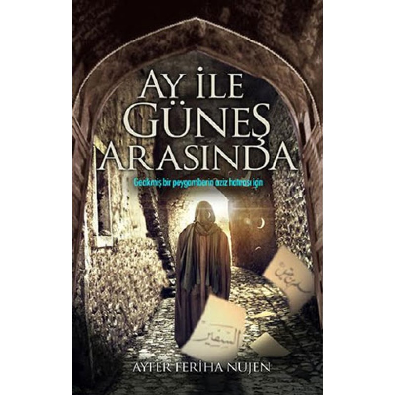 Ay ile Güneş Arasında Ay ile Güneş Arasında