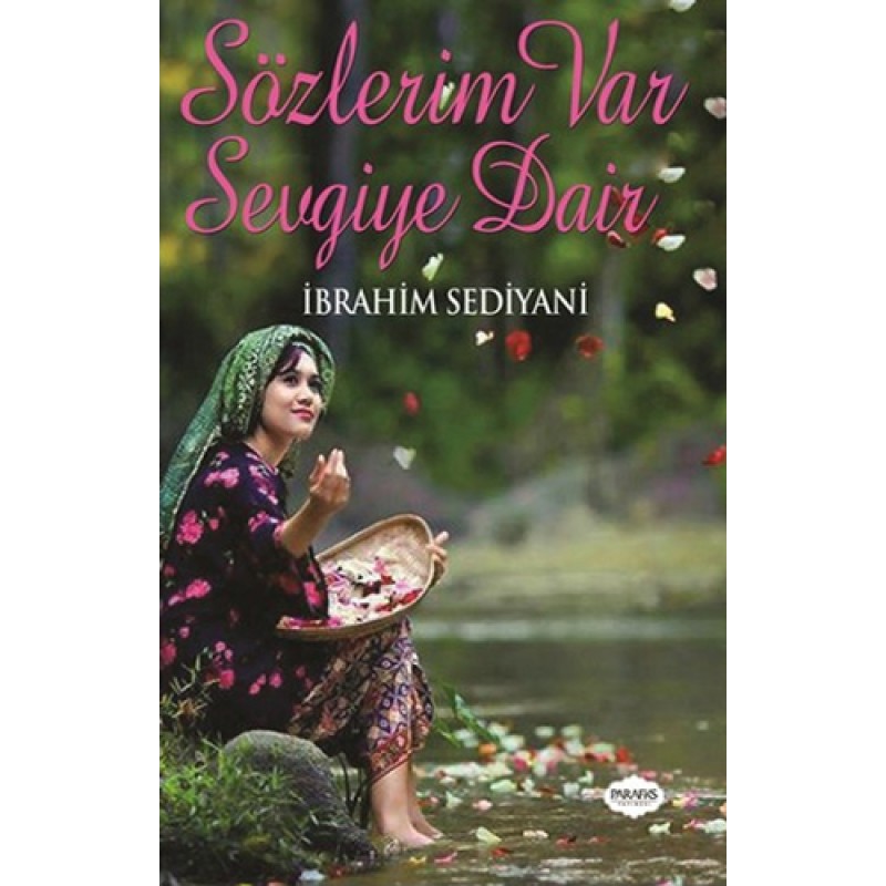 Sözlerim Var Sevgiye Dair Sözlerim Var Sevgiye Dair