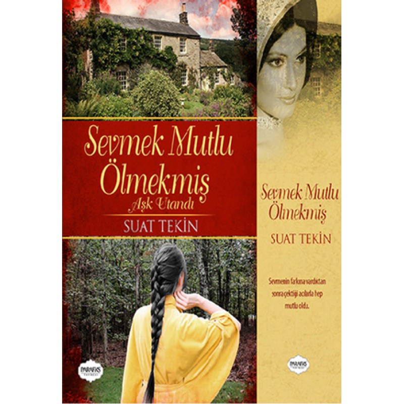 Sevmek Mutlu Ölmekmiş Sevmek Mutlu Ölmekmiş