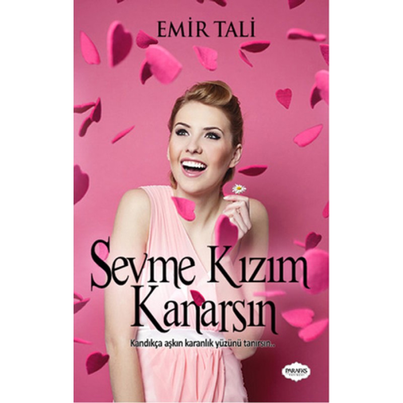 Sevme Kızım Kanarsın Sevme Kızım Kanarsın