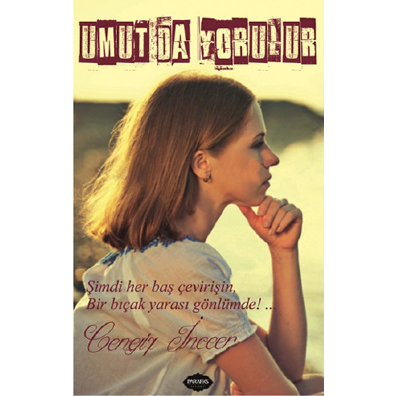 Umut da Yorulur Umut da Yorulur