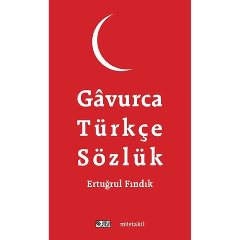 Gavurca Türkçe Sözlük Gavurca Türkçe Sözlük