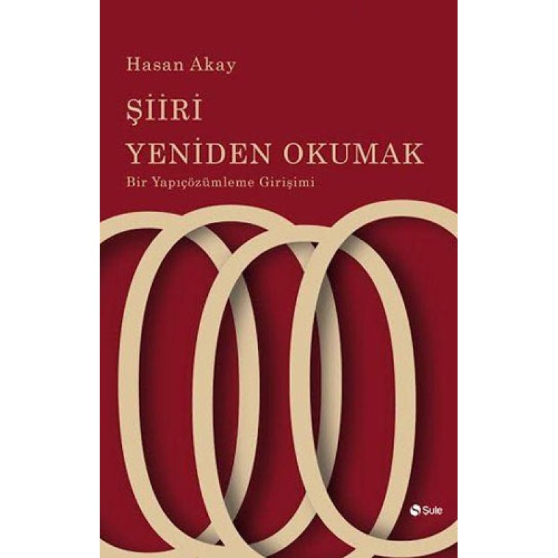 Şiiri Yeniden Okumak Şiiri Yeniden Okumak