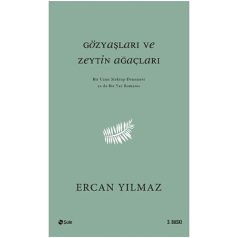 Gözyaşları ve Zeytin Ağaçları