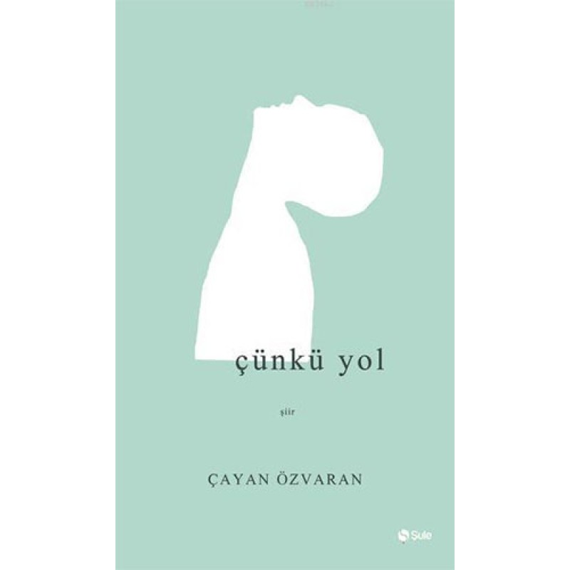 Çünkü Yol