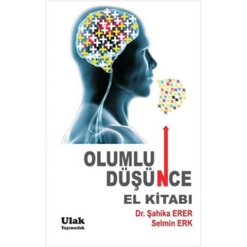 Olumlu Düşünce El Kitabı Olumlu Düşünce El Kitabı