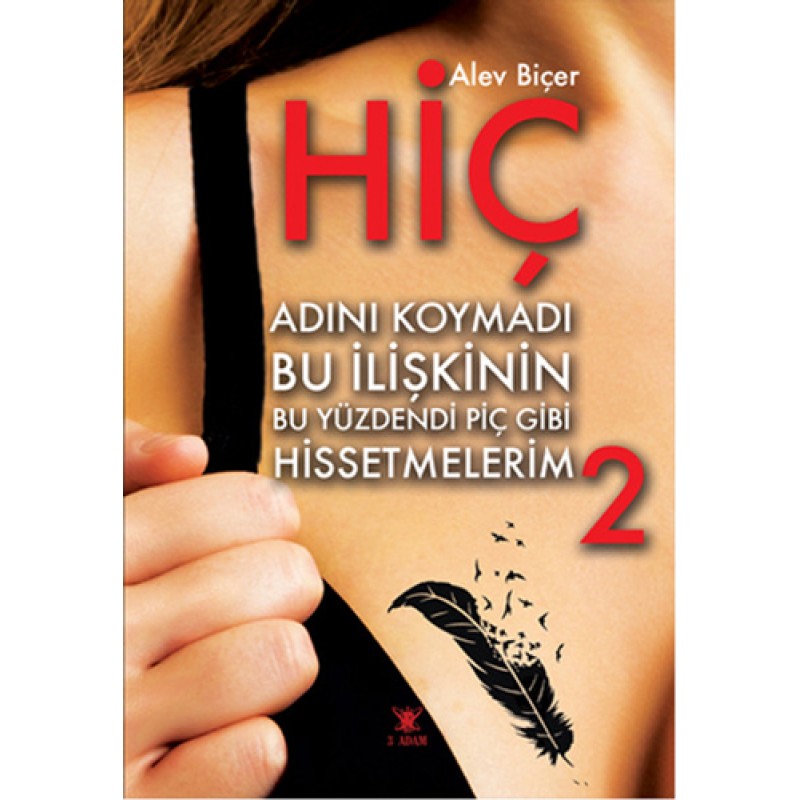 Hiç Adını Koymadı Bu İlişkinin Bu Yüzdendi Piç Gibi Hissetmelerim 2 Hiç Adını Koymadı Bu İlişkinin Bu Yüzdendi Piç Gibi Hissetmelerim 2