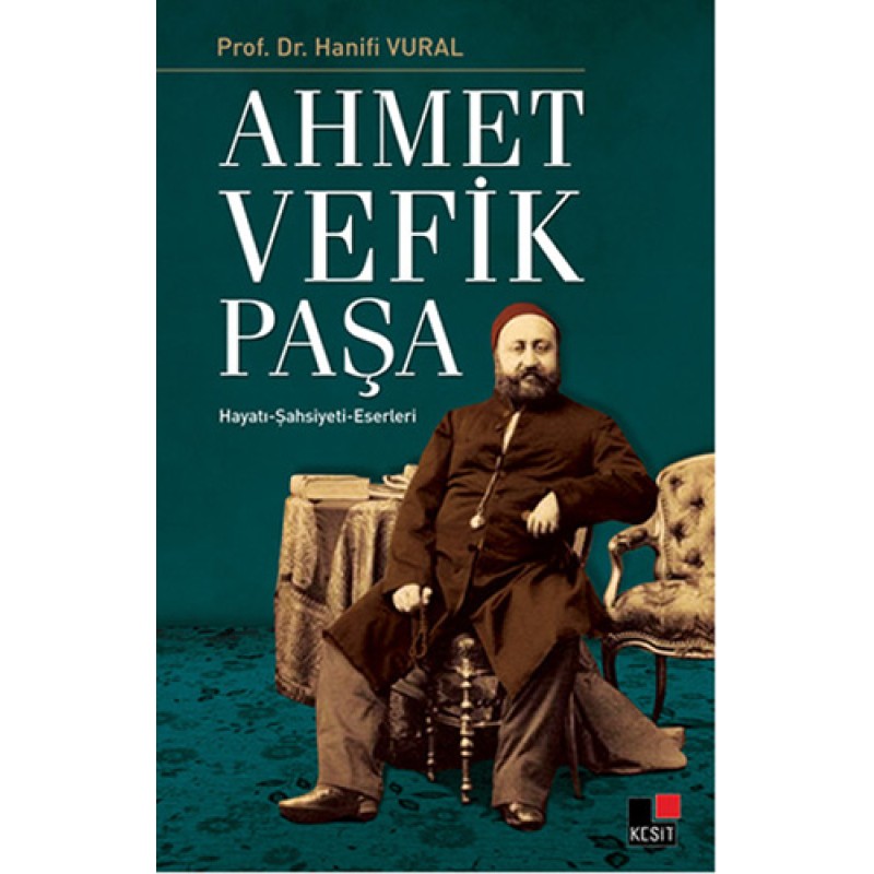 Ahmet Vefik Paşa Ahmet Vefik Paşa
