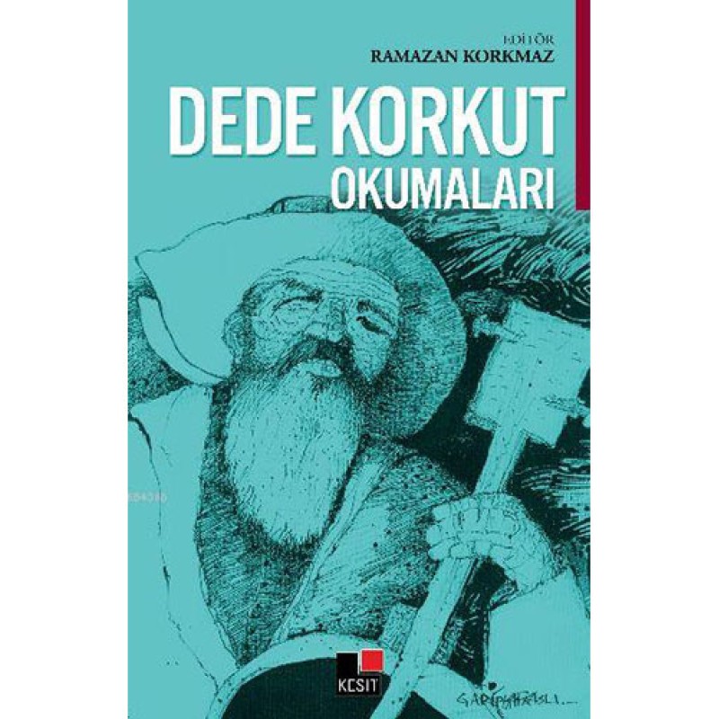 Dede Korkut Okumaları Dede Korkut Okumaları