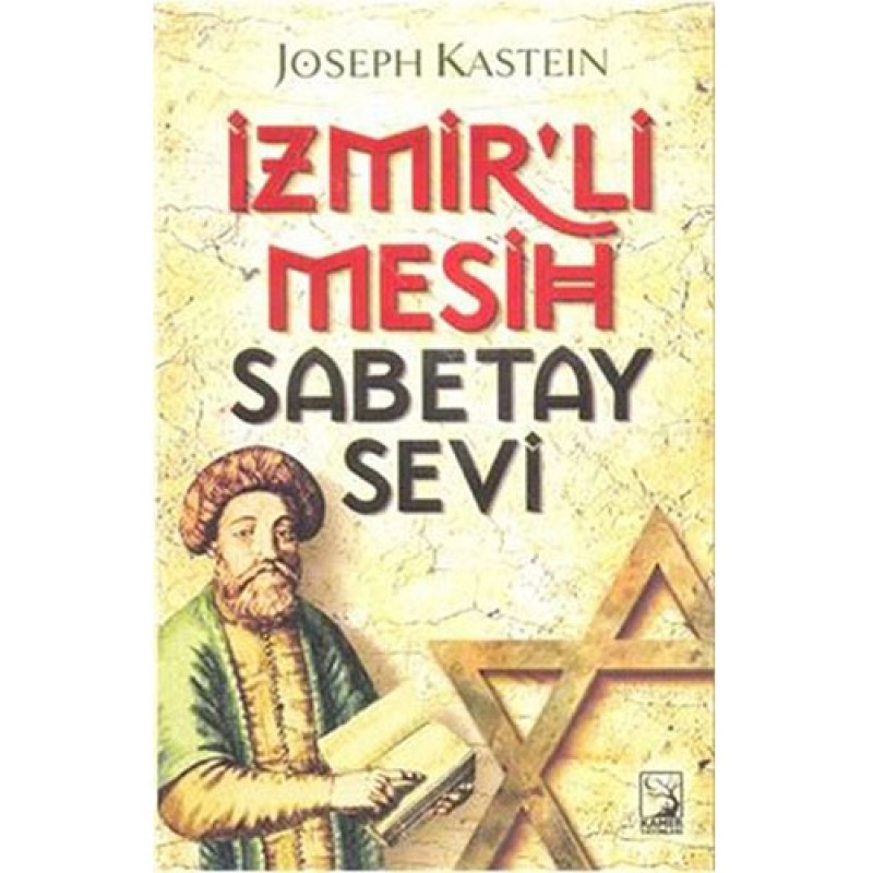 İzmirli Mesih Sabetay Sevi İzmirli Mesih Sabetay Sevi