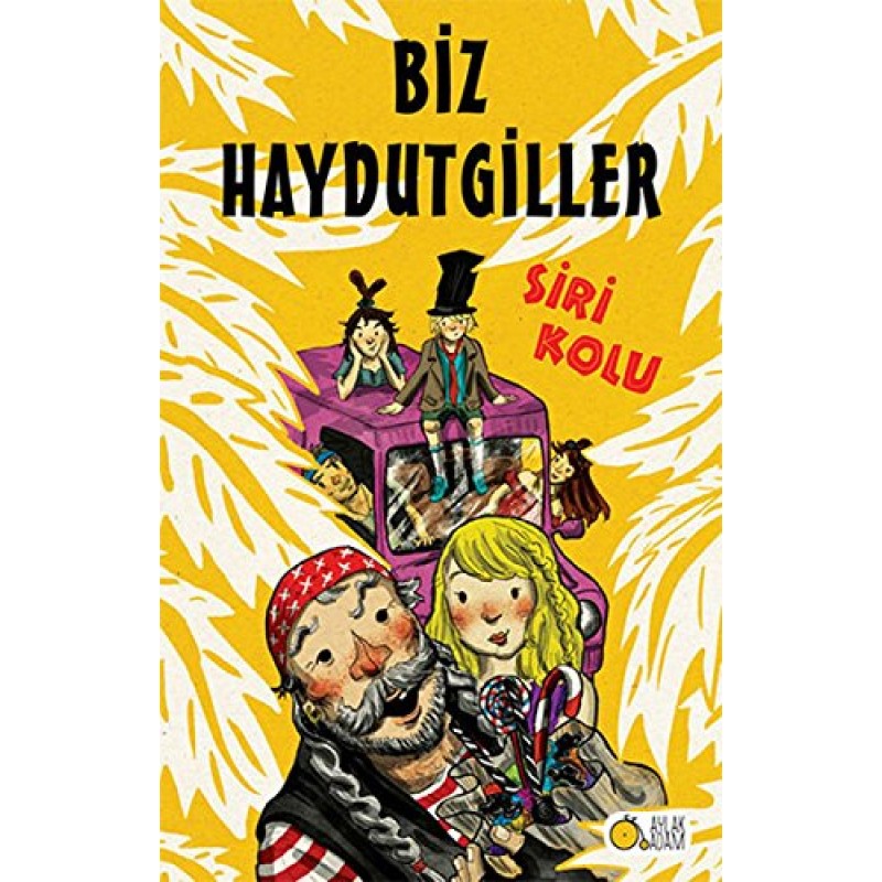 Biz Haydutgiller Biz Haydutgiller