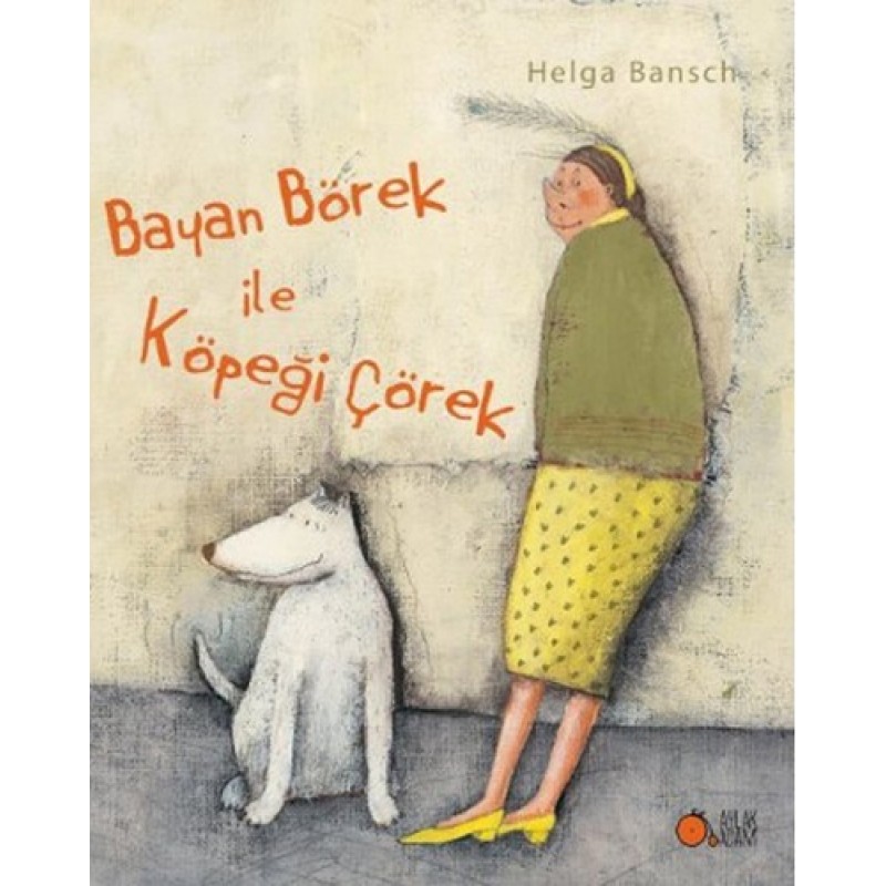 Bayan Börek ile Köpeği Çörek Bayan Börek ile Köpeği Çörek