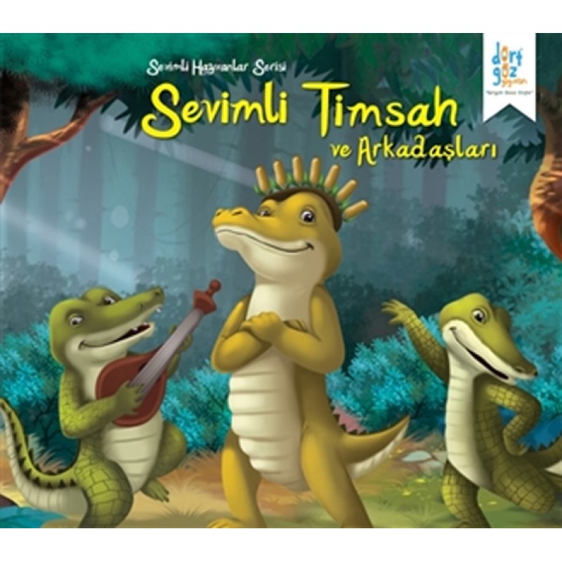 Sevimli Hayvanlar Serisi - Sevimli Timsah ve Arkadaşları