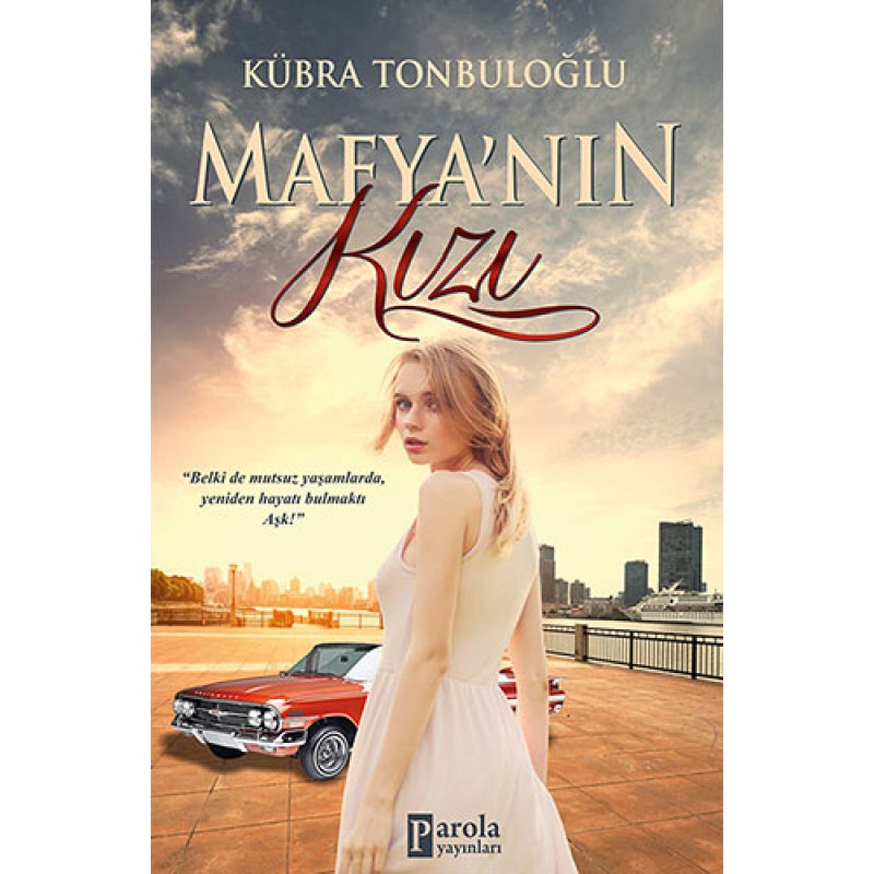 Mafya'nın Kızı Mafya'nın Kızı