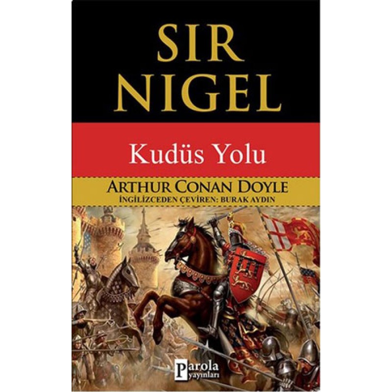 Sir Nigel - Kudüs Yolu Sir Nigel - Kudüs Yolu