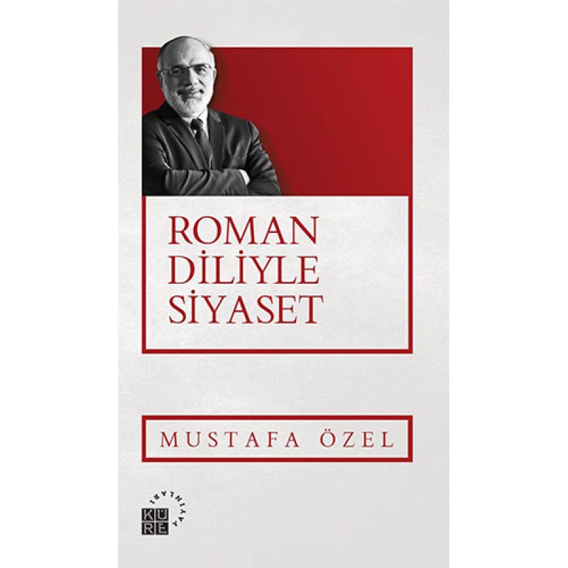 Roman Diliyle Siyaset Roman Diliyle Siyaset