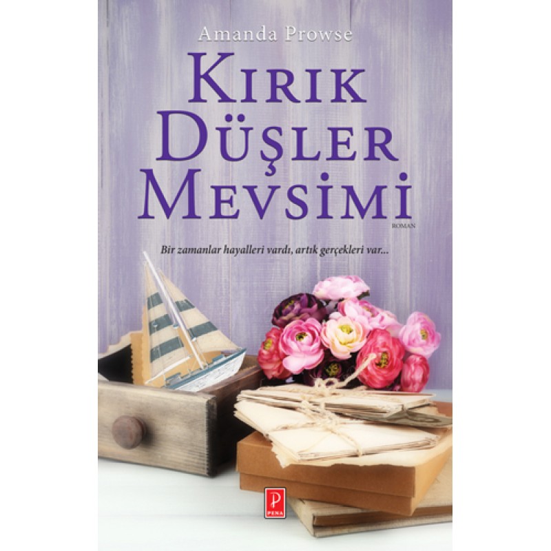 Kırık Düşler Mevsimi Kırık Düşler Mevsimi