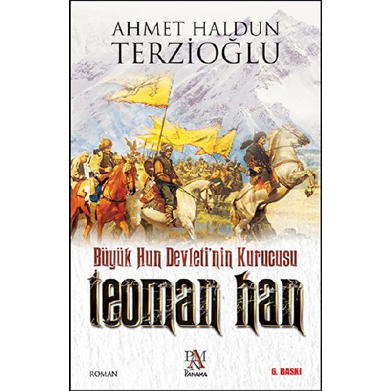 Büyük Hun Devletinin Kurucusu Teoman Han Büyük Hun Devletinin Kurucusu Teoman Han