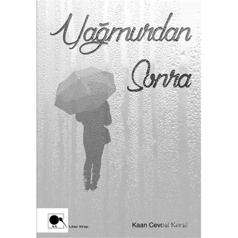 Yağmurdan Sonra Yağmurdan Sonra