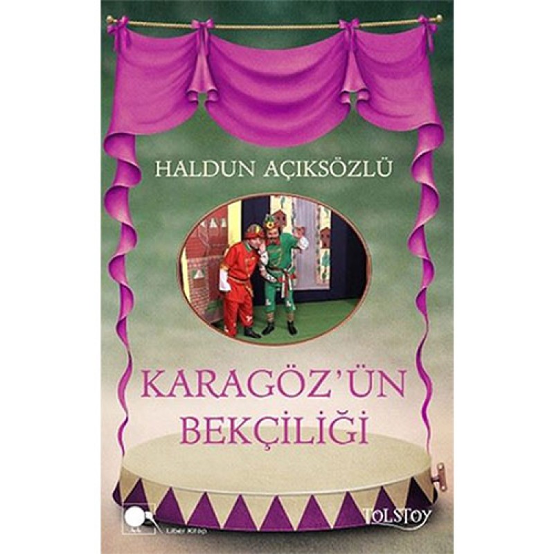 Karagöz'ün Bekçiliği Karagöz'ün Bekçiliği