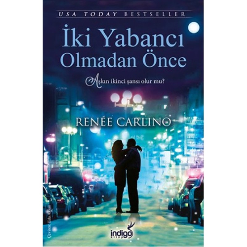 İki Yabancı Olmadan Önce