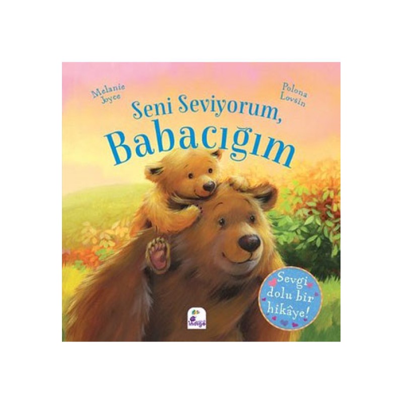 Seni Seviyorum, Babacığım