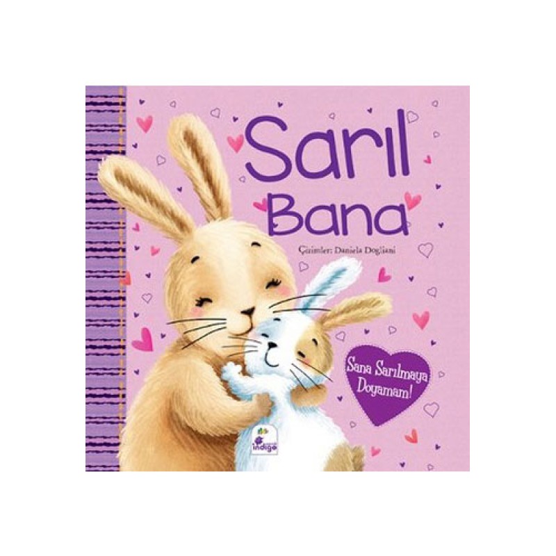 Sarıl Bana - Sana Sarılmaya Doyamam! Sarıl Bana - Sana Sarılmaya Doyamam!