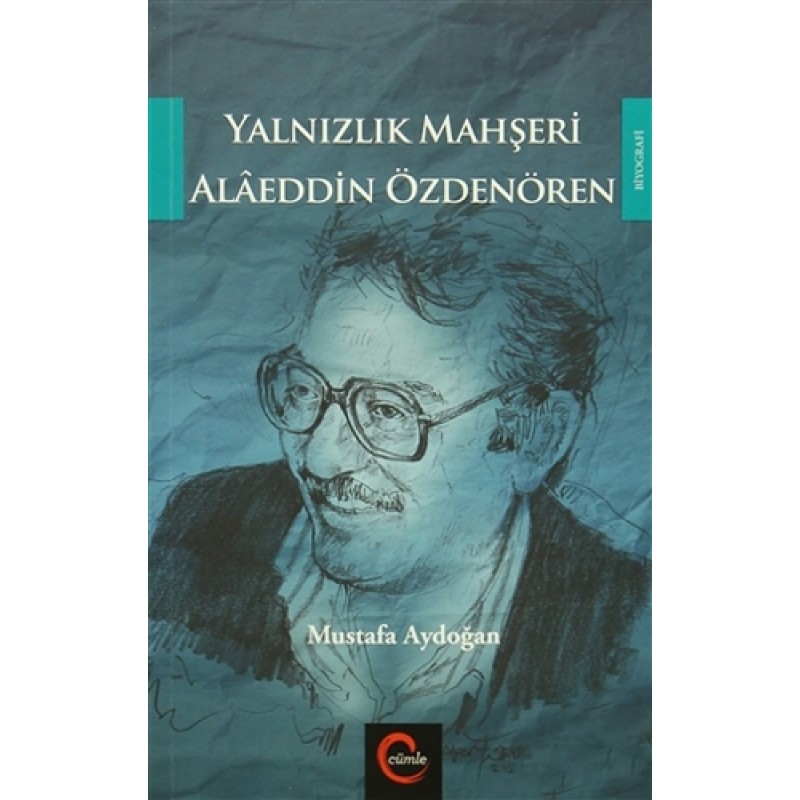 Yalnızlık Mahşeri Alaeddin Özdenören Yalnızlık Mahşeri Alaeddin Özdenören
