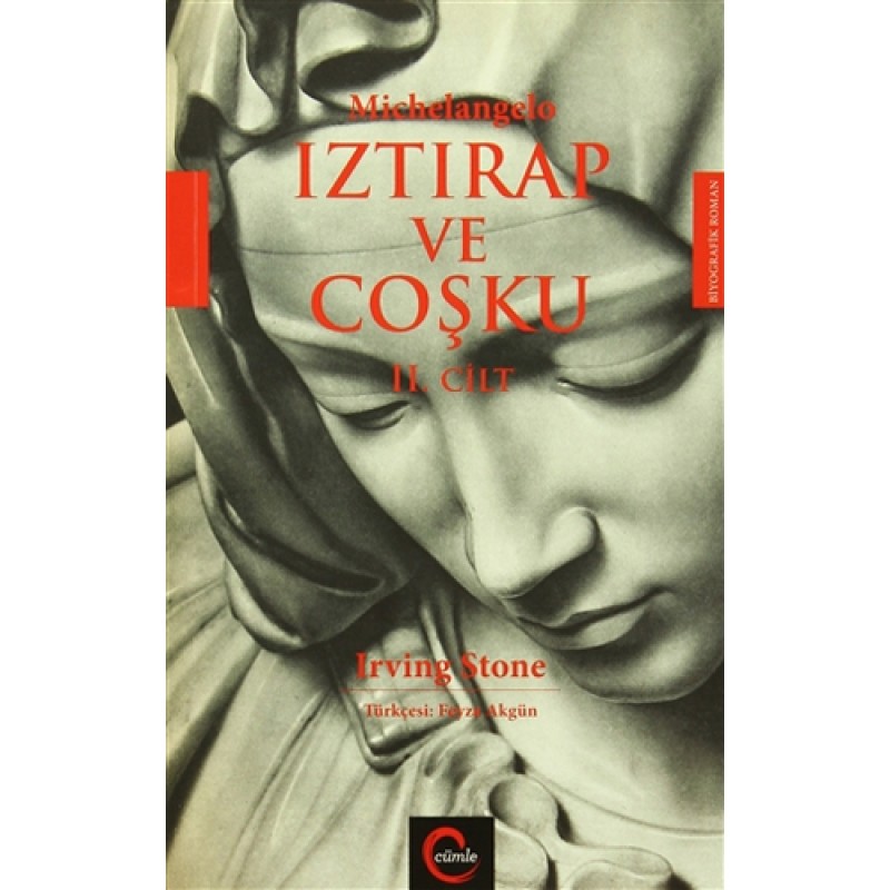 Michelangelo Iztırap ve Coşku 2. Cilt Michelangelo Iztırap ve Coşku 2. Cilt