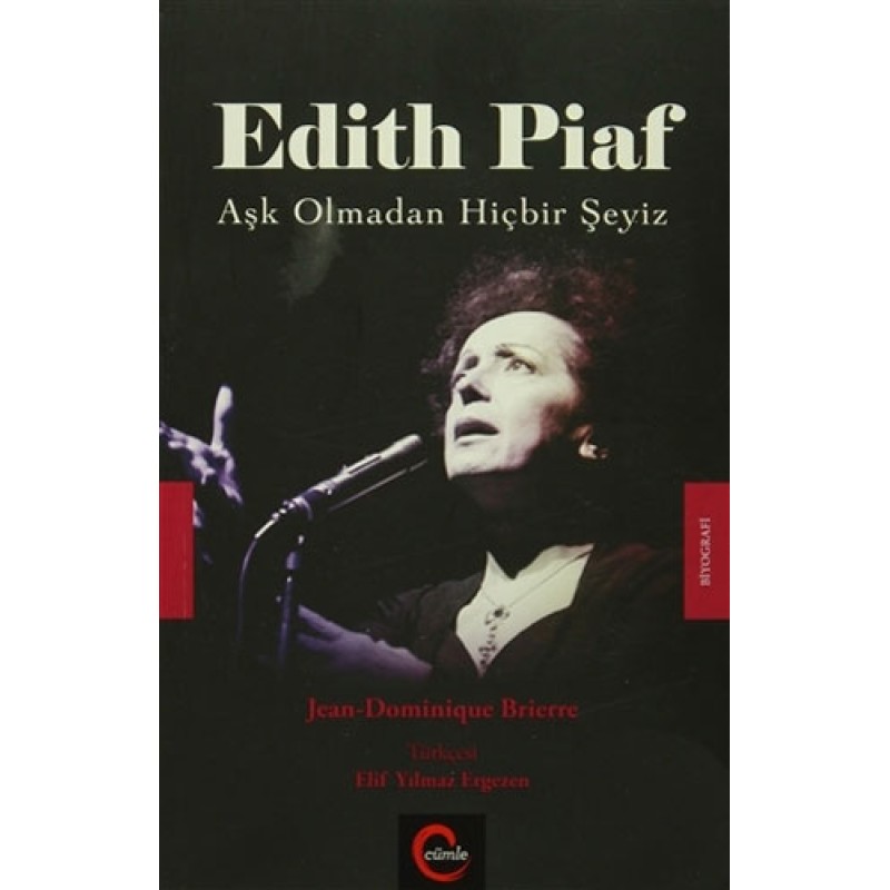 Edith Piaf - Aşk Olmadan Hiçbir Şeyiz Edith Piaf - Aşk Olmadan Hiçbir Şeyiz