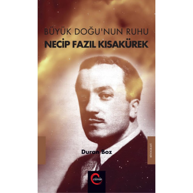 Büyük Doğu'nun Ruhu Necip Fazıl Kısakürek Büyük Doğu'nun Ruhu Necip Fazıl Kısakürek