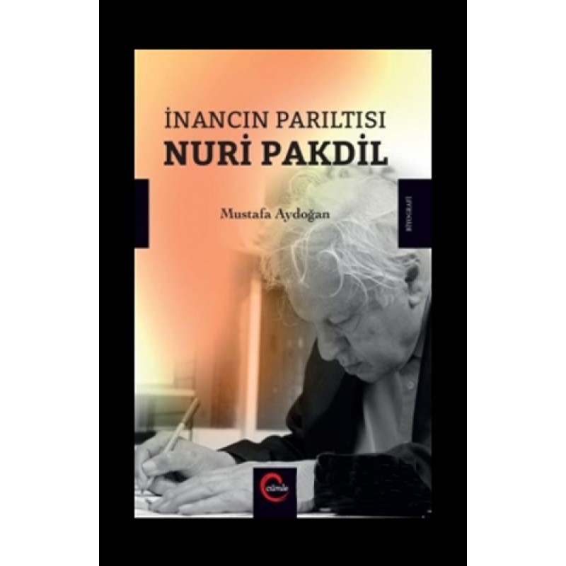 İnancın Parıltısı Nuri Pakdil