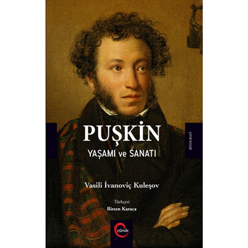 Puşkin - Yaşamı ve Sanatı Puşkin - Yaşamı ve Sanatı
