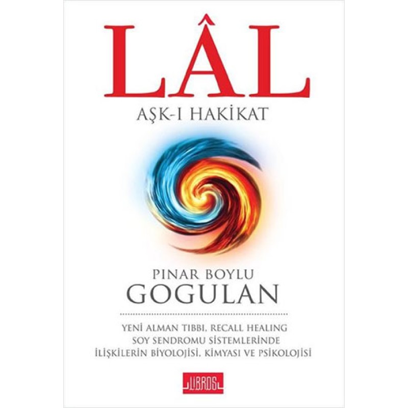 Lal: Aşk- Hakikat Lal: Aşk- Hakikat