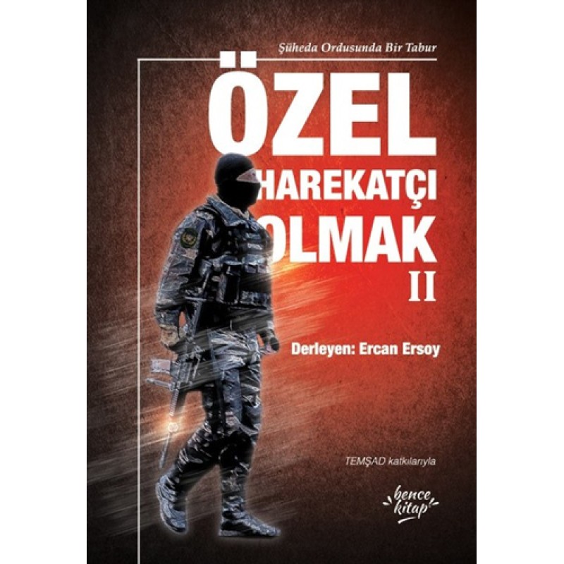 Özel Harekatçı Olmak 2 Özel Harekatçı Olmak 2