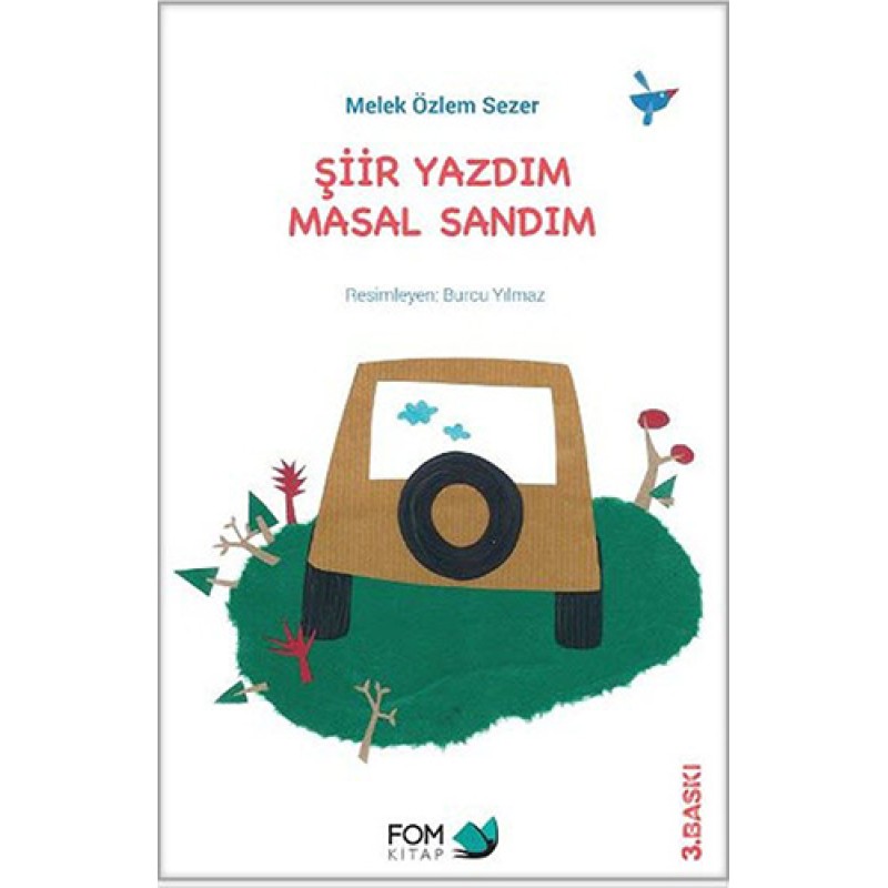 Şiir Yazdım Masal Sandım Şiir Yazdım Masal Sandım