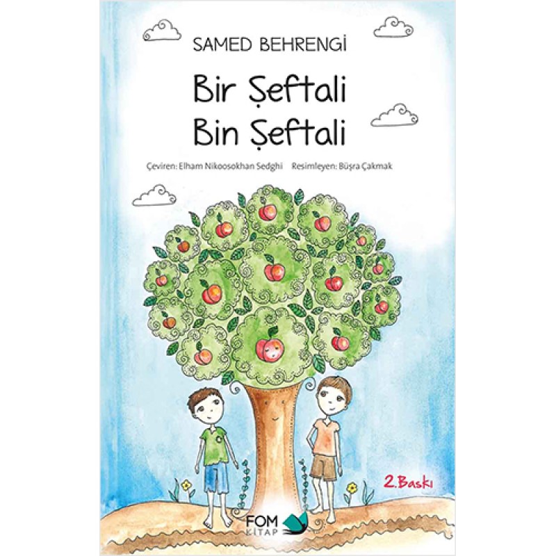 Bir Şeftali Bin Şeftali Bir Şeftali Bin Şeftali