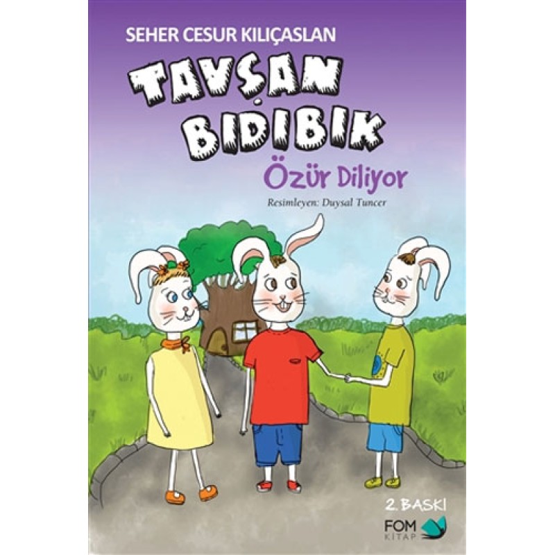 Tavşan Bıdıbık Özür Diliyor Tavşan Bıdıbık Özür Diliyor