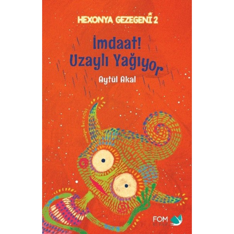 İmdaat! Uzaylı Yağıyor