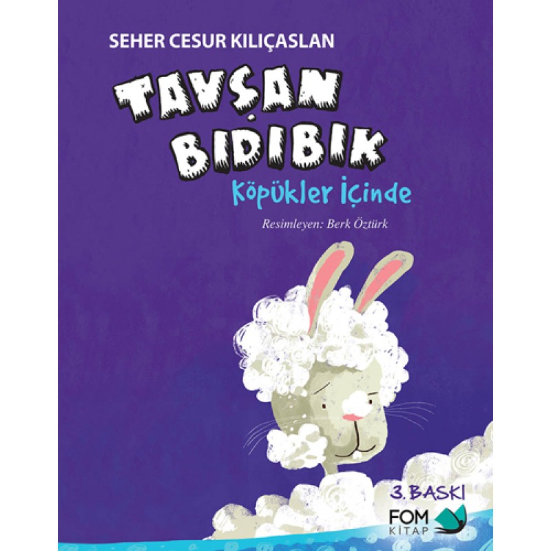 Tavşan Bıdıbık Köpükler İçinde Tavşan Bıdıbık Köpükler İçinde