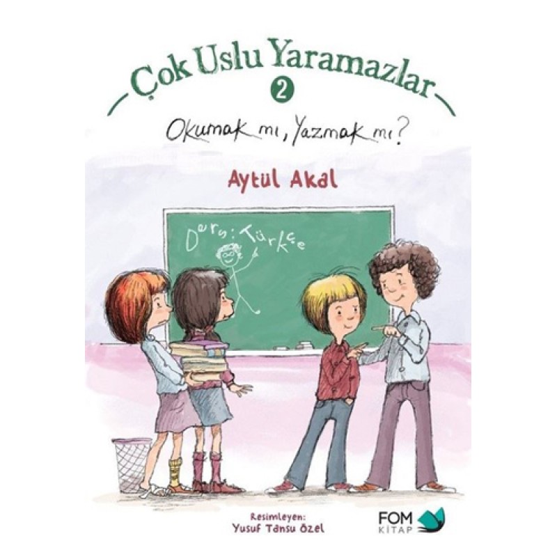 Çok Uslu Yaramazlar 2 - Okumak Mı, Yazmak Mı?