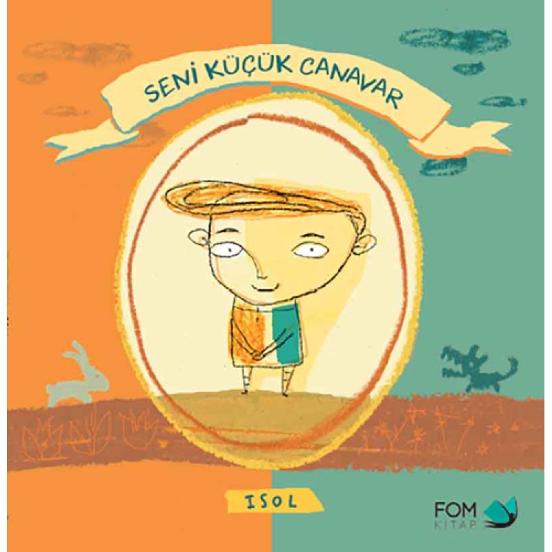 Seni Küçük Canavar Seni Küçük Canavar