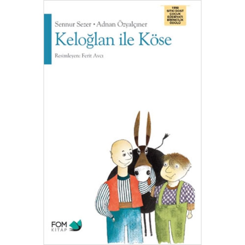 Keloğlan ile Köse Keloğlan ile Köse