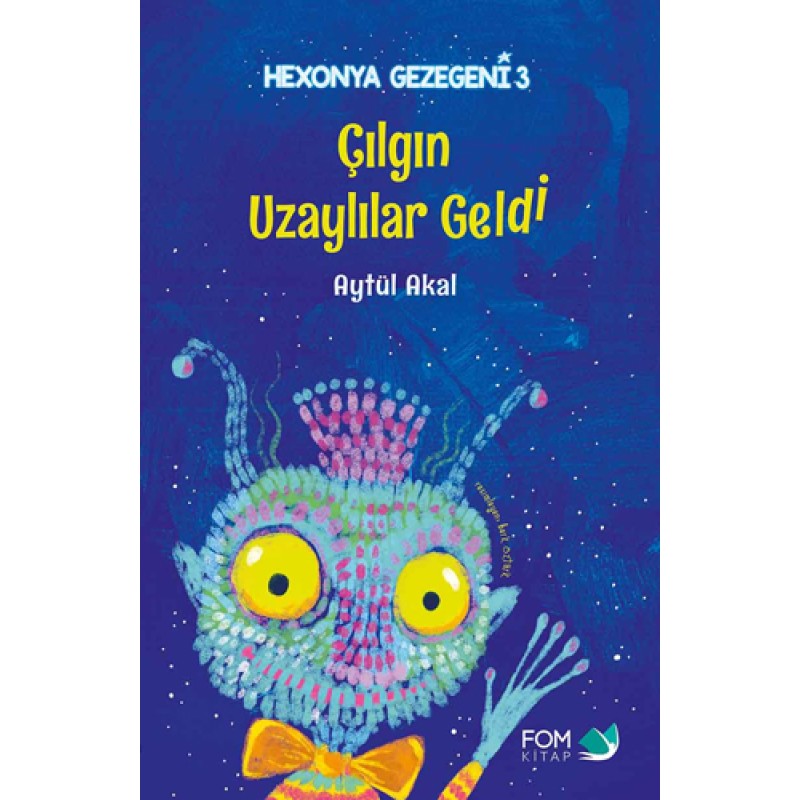 Hexonya Gezegeni 3 - Çılgın Uzaylılar Geldi Hexonya Gezegeni 3 - Çılgın Uzaylılar Geldi