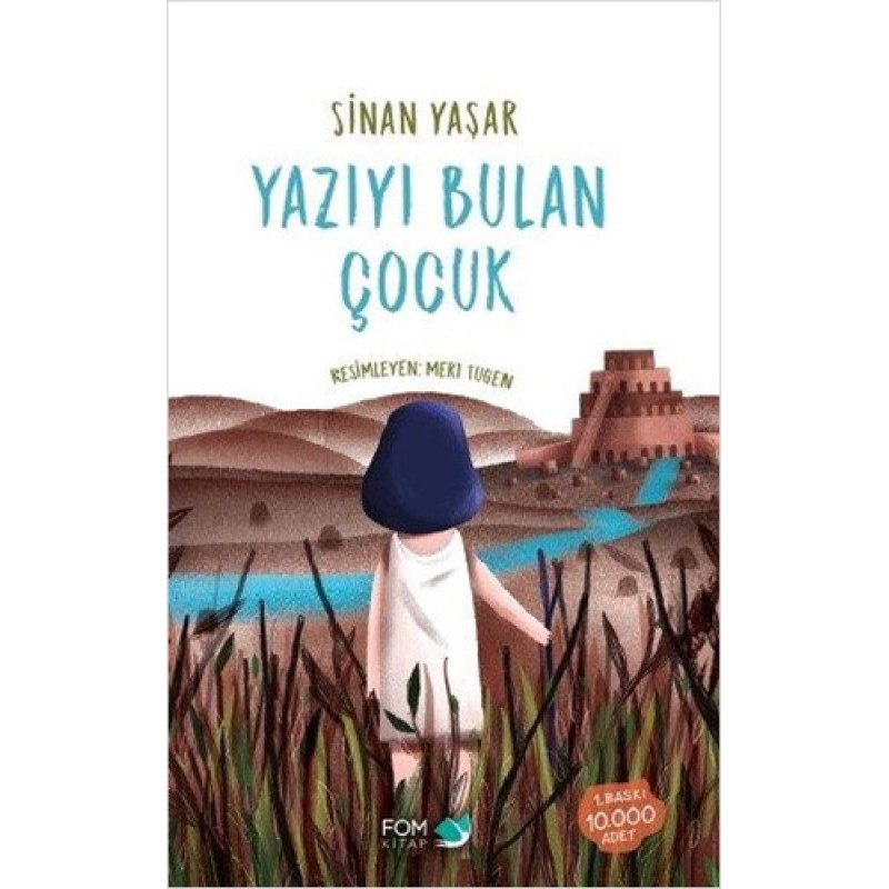 Yazıyı Bulan Çocuk (Ciltli)