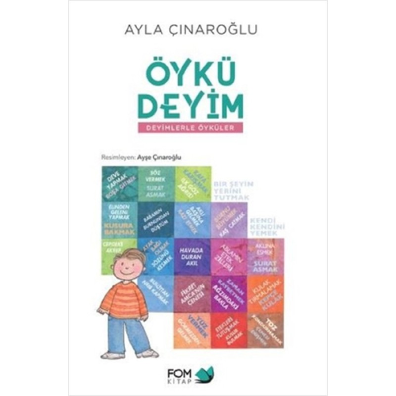 Öykü Deyim - Deyimlerle Öyküler