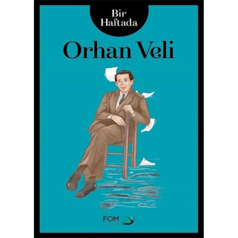 Bir Haftada Orhan Veli Bir Haftada Orhan Veli
