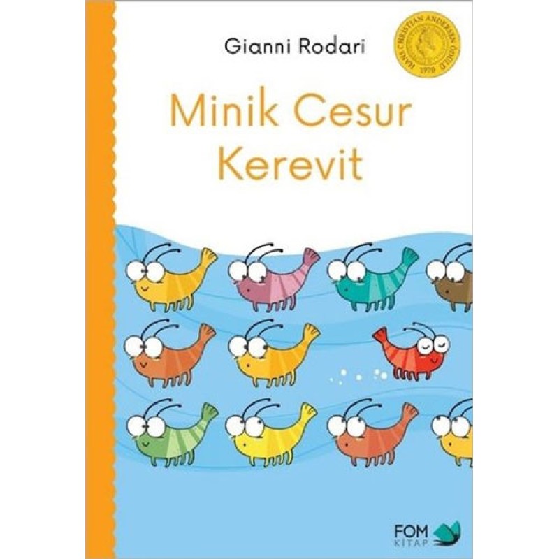 Minik Cesur Kerevit Minik Cesur Kerevit